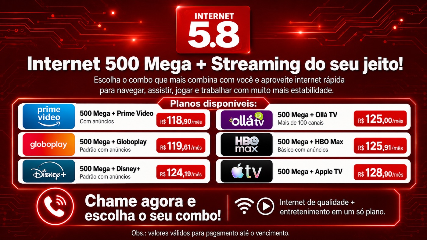 500 Mega + streaming do seu jeito, a partir de R$ 118,90/mês